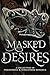 Masked Desires: A Collectio...