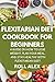 FLEXITARIAN DIET COOKBOOK F...