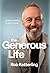 The Generous Life: Giving Meaning to Your Money