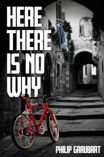 Here There Is No Why (Paperback)