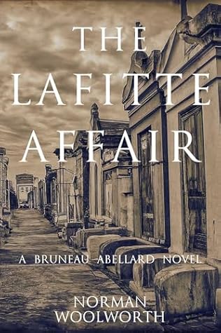 The Lafitte Affair: A Bruneau Abellard Novel