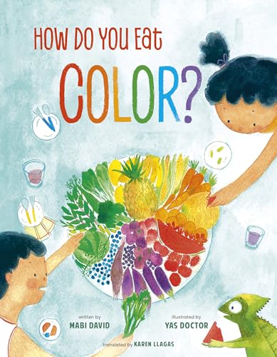 How Do You Eat Color? (Hardcover)