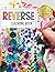 Reverse Coloring Book: Find...
