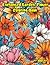 Enchanted Garden: Flower Co...