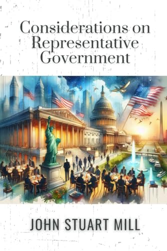 Considerations on Representative Government