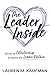 The Leader Inside: Stories of Mentorship to Inspire the Leader Within