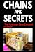 Chains and Secrets: The Kus...