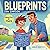 Blueprints: A Children's Story