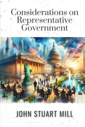 Considerations on Representative Government