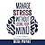 Manage Stress Without Losin...