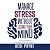 Manage Stress Without Losing Your Mind by Desi Payne