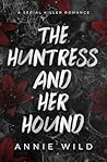 The Huntress and ...