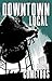 Downtown Local (Cometbus Book 2)