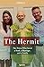 The Hermit: The Priest Who Saved a Soul, a Marriage, and a Family