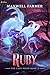 Ruby: A Cultivation Saga (T...