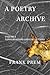 A Poetry Archive: Volume 3 ...