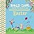 Roald Dahl: How to Have An Eggstraordinary Easter