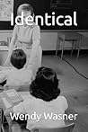 Identical by Wendy Wasner