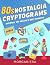 80's Nostalgia Cryptograms:...