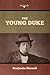 The Young Duke