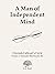 A Man of Independent Mind (...