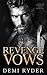 Revenge Vows: A Forced Marriage Mafia Romance (Ruthless Mafia Sinners)