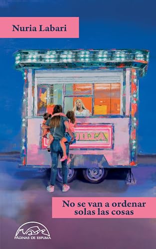 No se van a ordenar solas las cosas (Paperback)