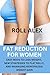 FAT REDUCTION FOR WOMEN: EA...