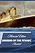 Memorial Edition, Sinking of the Titanic: Annotated