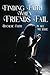 Finding Faith When Friends Fail by Tony Jordan