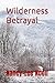 Wilderness Betrayal