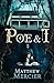 Poe & I by Matthew Mercier