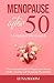 Menopause after 50, Living ...
