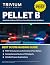 PELLET B Study Guide: Calif...