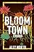 Bloom Town: Exodus