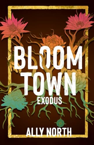 Bloom Town: Exodus (Paperback)