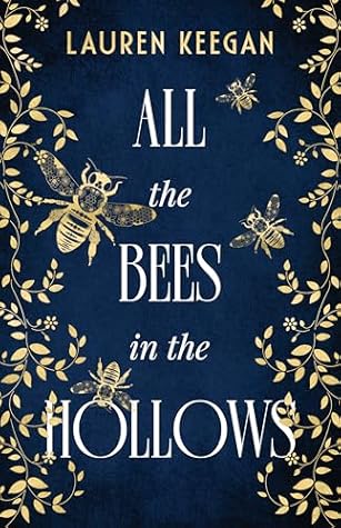 All the Bees in the Hollows