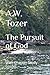 The Pursuit of God (Annoted...