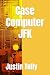 Case Computer JFK
