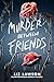 Murder Between Friends