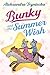 Bunky and the Summer Wish by Aleksandra Tryniecka Bunky and the Summer Wish by Aleksandra Tryniecka