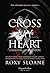 Cross My Heart: Atraviesa mi corazón (The Oxford Legacy #1)