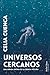 Universos cercanos: Una mirada íntima de la ciencia ficción