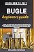 LEARN HOW TO PLAY BUGLE BEG...