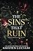 The Sins That Ruin (Obsidian Knights Secret Society #3)