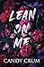 Lean on Me