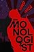 The Monologist