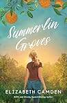 Summerlin Groves by Elizabeth Camden