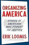 Organizing America by Erik Loomis