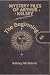 Mystery Files of Arthur Kelsey by Kelsey McManis Mystery Files of Arthur Kelsey by Kelsey McManis